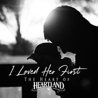 I Loved Her First - Tracy Lawrence, Heartland