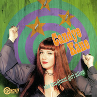 I'm The Toughest Girl Alive - Candye Kane
