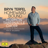 Traditional: Shenandoah - Bryn Terfel, The Tabernacle Choir at Temple Square, Orchestra at Temple Square