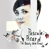 Too Little Too Late - Pascale Picard