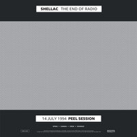 The End of Radio - Shellac