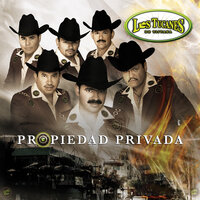 Propiedad Privada (Versión Banda Sinaloense) - Los Tucanes De Tijuana