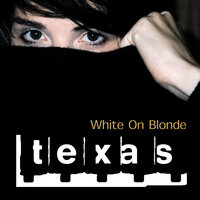 White On Blonde - Texas