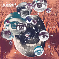 Do It Again - The Chemical Brothers, Matthew Dear