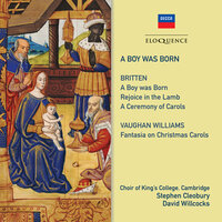 Britten: Rejoice in the Lamb, Op. 30 - For the flowers are great blessings - Peter Barley, Choir Of King's College, Cambridge