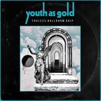 Youth as Gold