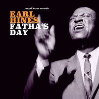 I've Got the World on a String - Earl Hines