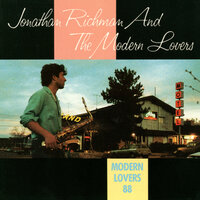 I Love Hot Nights - Jonathan Richman, The Modern Lovers