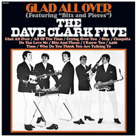 Who Do You Think You're Talking To - The Dave Clark Five
