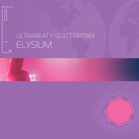 Elysium (I Go Crazy) - Ultrabeat, Scott Brown, Flip