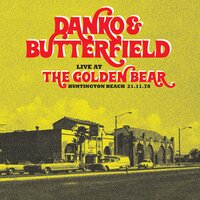 Born in Chicago - Rick Danko, Paul Butterfield