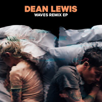 Waves - Dean Lewis, Timbaland