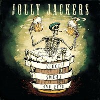 Blood Sweat and Beer - Jolly Jackers