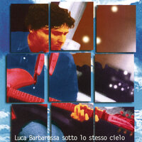 Ali di cartone - Luca Barbarossa