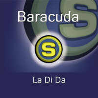 La Di Da - Baracuda, Groove Coverage