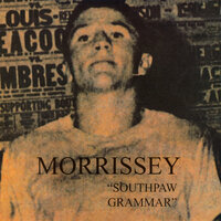 Southpaw - Morrissey