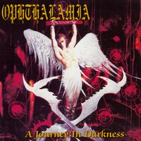 Enter the Darkest Thoughts of the Chosen / Agony`s Silent Paradise - Ophthalamia