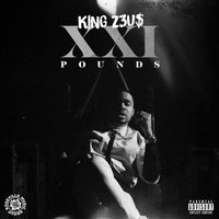 21 Pounds - King Z3us