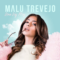 Una Vez Mas - Malu Trevejo