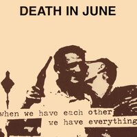 Nothing Changes - Death In June