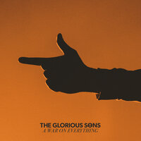 Spirit to Break - The Glorious Sons
