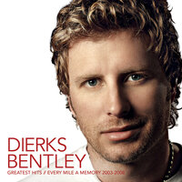 With The Band - Dierks Bentley