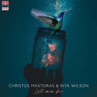 Let Me Be - Christos Mastoras, Rita Wilson