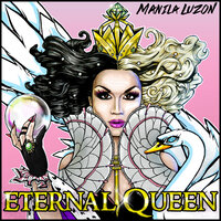 Eternal Queen - Manila Luzon