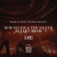 Song to Rufus - Bob Seger, The Silver Bullet Band