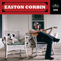 Someday When I'm Old - Easton Corbin