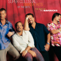 Think Of Me (When You're Lonely) - The Mavericks