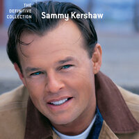 Fit To Be Tied Down - Sammy Kershaw