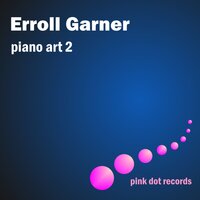 People Will Say We're In Love - Erroll Garner