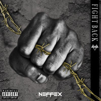 Fight Back - NEFFEX