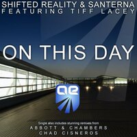 On This Day - Shifted Reality, Santerna, Tiff Lacey