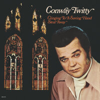 The Big Man Above - Conway Twitty