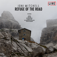 Refuge Of The Road - Joni Mitchell