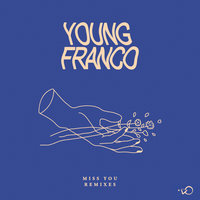 Miss You - Young Franco, NVOY