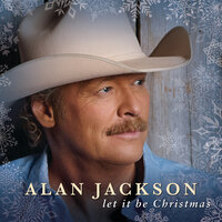 Have Yourself A Merry Little Christmas - Alan Jackson