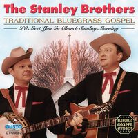 Habor Of Love - The Stanley Brothers