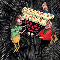 Sour Grapes - Screaming Females