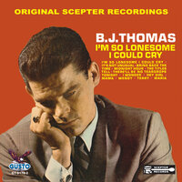 There'll Be No Teardrops Tonight - B. J. Thomas