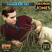 Image Of Me - George Jones