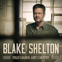 God's Country - Blake Shelton