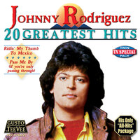 I Didn’t (Every Chance I Had) - Johnny Rodriguez