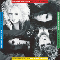 I Can't Think About Dancin' - Missing Persons