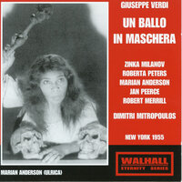 Un ballo in maschera, Act I: Re dell'abisso, affrettati, precipita per l'etra - Metropolitan Opera Orchestra, Marian Anderson, Джузеппе Верди