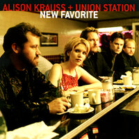 Let Me Touch You For Awhile - Alison Krauss, Union Station