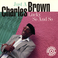 Gloomy Sunday - Charles Brown