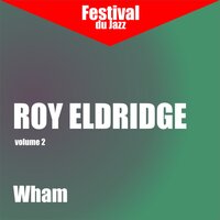 I'm Nobody's Baby - Roy Eldridge